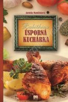 Babičkina úsporná kuchárka - Jarmila Mandžuková