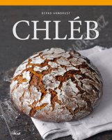 Chléb - Armbrust Bernd