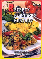 Recepty kuchařky Svatavy - Svatava Poncová; Vladimír Horecký