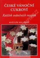 České vánoční cukroví - Květuše Solařová